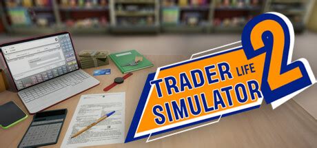 steamunlocked trader life simulator 2|Steam Community :: TRADER LIFE SIMULATOR.